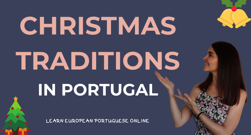 Christmas Traditions in Portugal