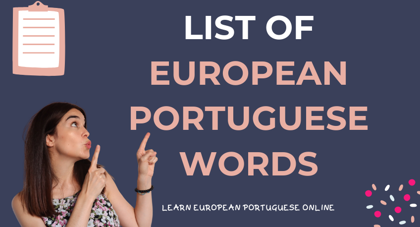 List of European Portuguese Words