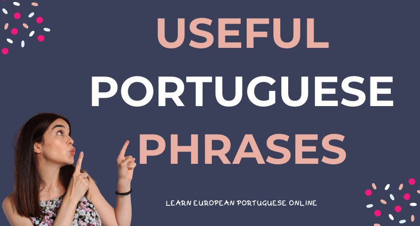 Useful Portuguese Phrases